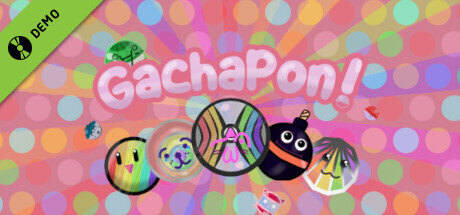 GachaPon! Demo