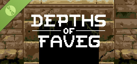 Depths of Faveg Demo