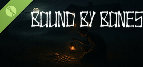 Bound by Bones Demo