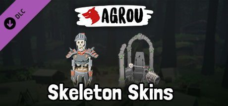 Agrou - Skeleton Skins