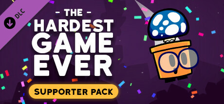 The Hardest Game Ever - Supporter Pack