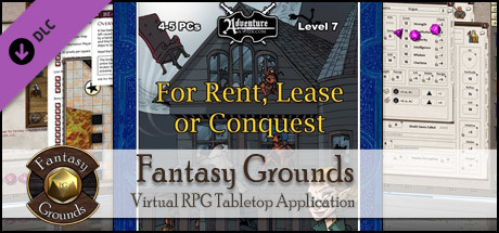 Fantasy Grounds PFRPG Compatible Adventure: B20 - For Rent, Lease or Conquest