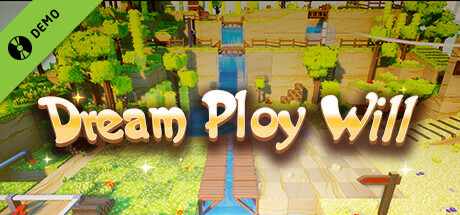 Dream Ploy Will Demo