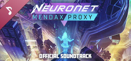 NeuroNet: Mendax Proxy Soundtrack