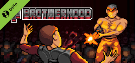 Brotherhood Demo