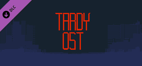 Tardy - Official Soundtrack