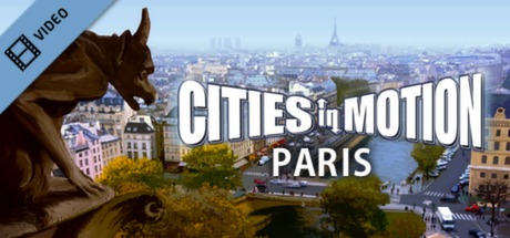 Cities in Motion Paris Trailer