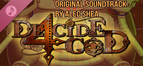 Decide 4 God Original Soundtrack