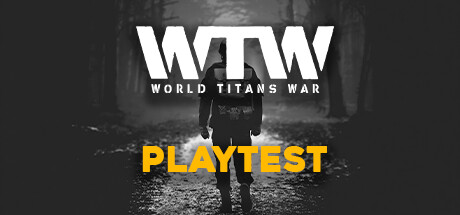 World Titans War Playtest