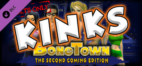 BoneTown: The Second Coming Edition - Kinks