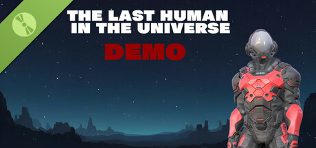 The Last Human In The Universe Demo