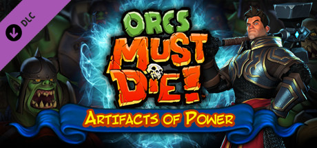 Orcs Must Die! - Artifacts of Power