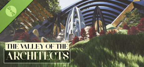 The Valley of the Architects Demo