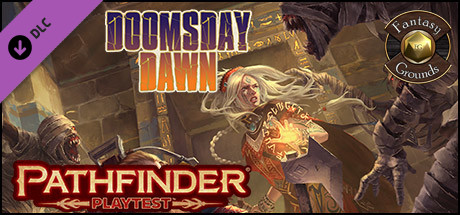 Fantasy Grounds - Pathfinder Playtest Adventure: Doomsday Dawn (PFRPG)