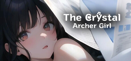 The Crystal Archer Girl