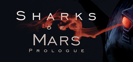 Sharks of Mars: Prologue