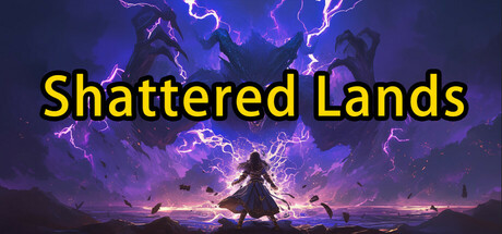 ​Shattered Lands (破碎之地)