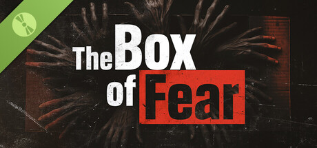 The Box of Fear Demo