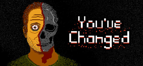 You've Changed