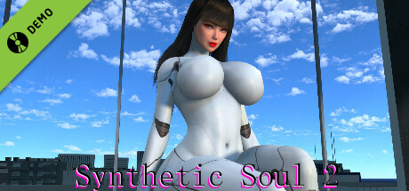 Synthetic Soul 2 Demo