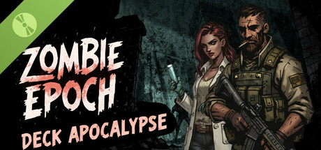 Zombie Epoch:Deck Apocalypse DEMO