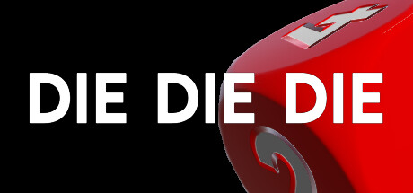 DIE DIE DIE