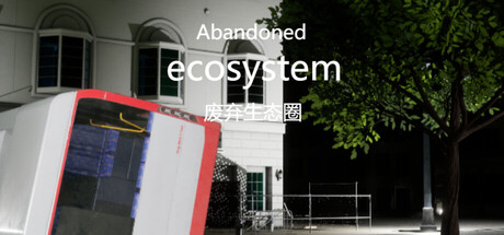 Abandoned ecosystem