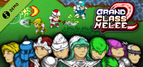 Grand Class Melee 2 Demo