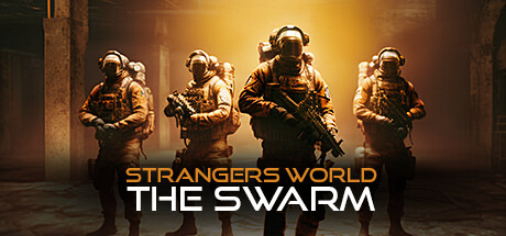 STRANGERS WORLD: THE SWARM