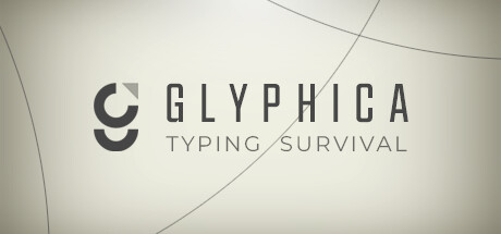 Glyphica: Typing Survival