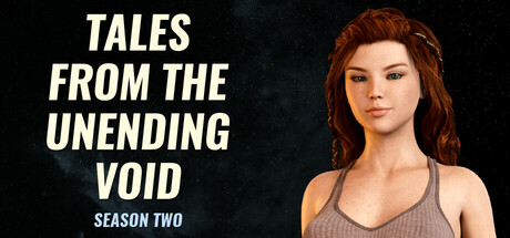 Tales From The Unending Void: Season 2
