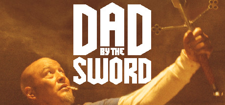 Dad by the Sword