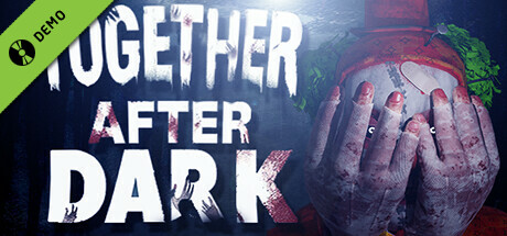 Together After Dark Demo