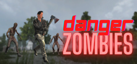 Danger Zombies