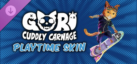 Gori: Cuddly Carnage - PlayTime Skin Pack