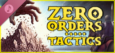 Zero Orders Tactics - Soundtrack