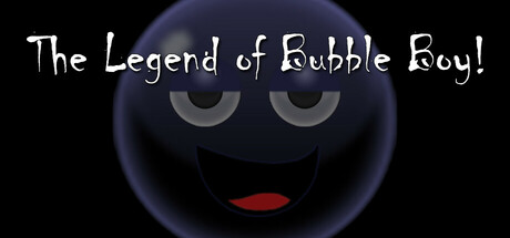 The Legend of Bubble Boy
