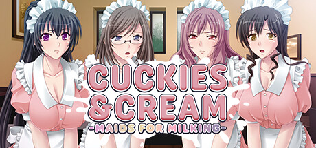 Cuckies & Cream: Maids for Milking