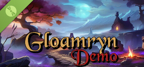 Gloamryn Demo