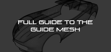 Master Car Creation in Blender: 1.03 - Full Guide to the Guide Mesh