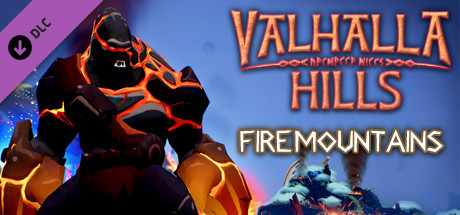 Valhalla Hills: Fire Mountains DLC