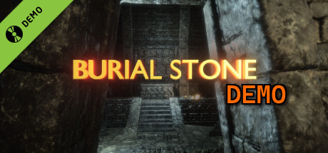 Burial Stone Demo