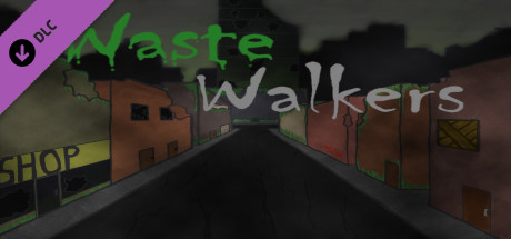 Waste Walkers Prepper's Edition DLC