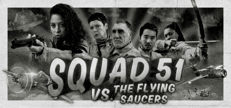 Squad 51 vs. the Flying Saucers