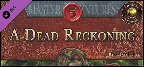 Fantasy Grounds - A Dead Reckoning (5E)