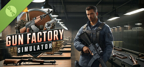 Gun Factory Simulator Demo