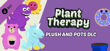 Plant Therapy: Plush and Pots Pack