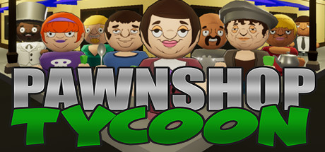 Pawnshop Tycoon