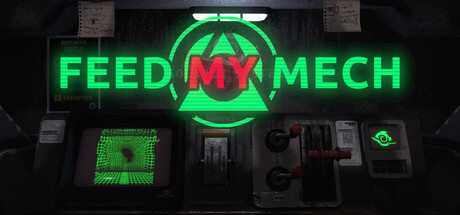 FEED MY MECH