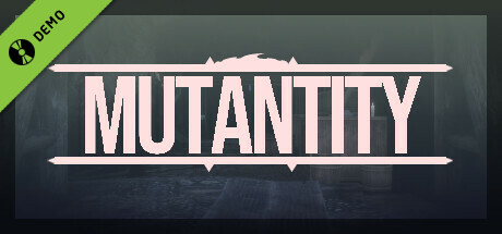 Mutantity Demo